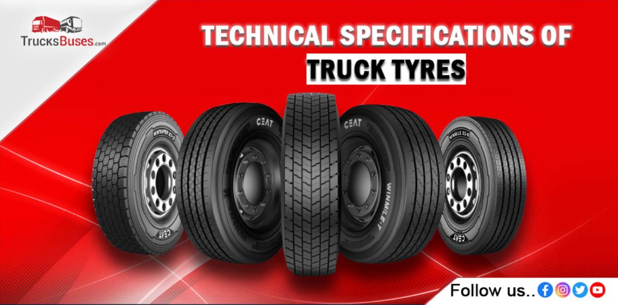 Technical Specifications of Truck Tyres